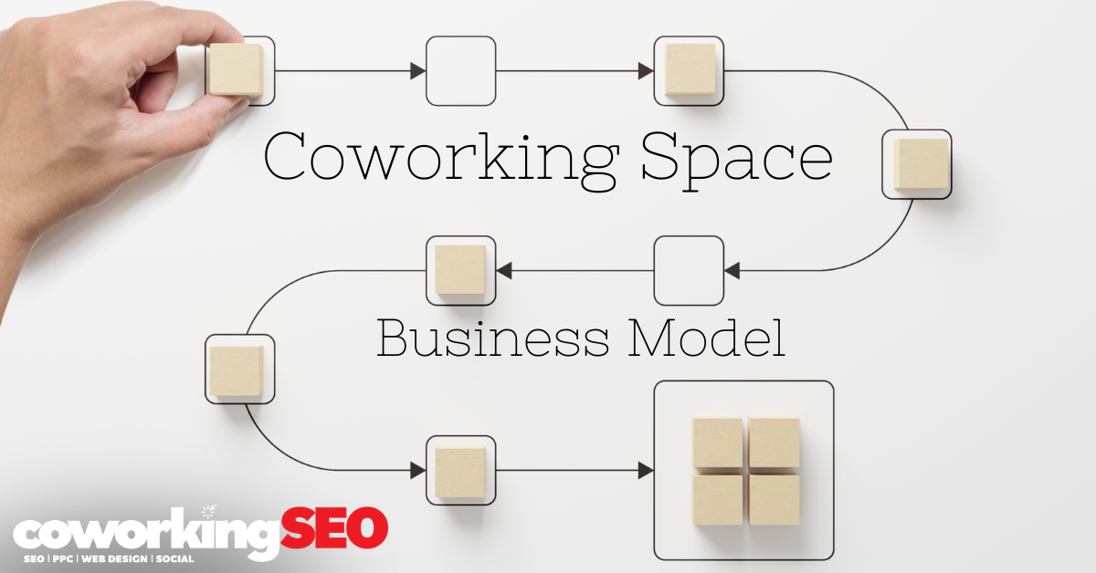 Coworking Space Business Model | What You Need to Know